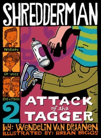 Beispielbild fr Shredderman: Attack of the Tagger (Shredderman) zum Verkauf von SecondSale