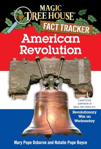 Beispielbild fr American Revolution: A Nonfiction Companion to Revolutionary War on Wednesday (Magic Tree House Research Guide Series) zum Verkauf von Orion Tech