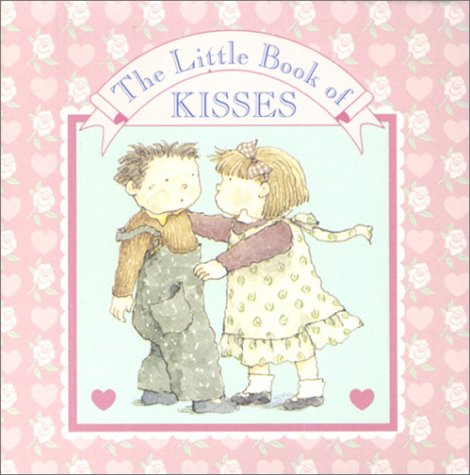 Beispielbild fr The Little Book of Kisses zum Verkauf von Better World Books