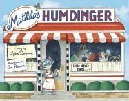 Beispielbild fr Matilda's Humdinger zum Verkauf von Better World Books