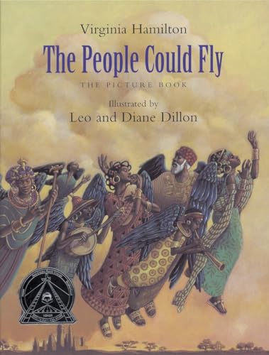 Imagen de archivo de The People Could Fly: The Picture Book (New York Times Best Illustrated Books (Awards)) a la venta por Ergodebooks