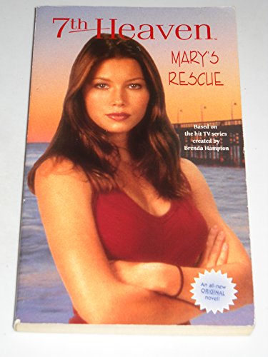 Beispielbild fr Mary's Rescue (7th Heaven(TM)) zum Verkauf von Half Price Books Inc.