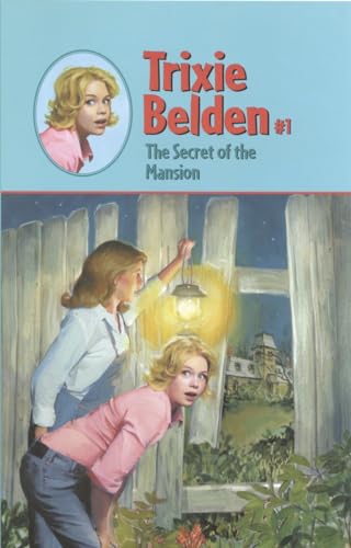 Imagen de archivo de The Secret of the Mansion (Trixie Belden) a la venta por ZBK Books