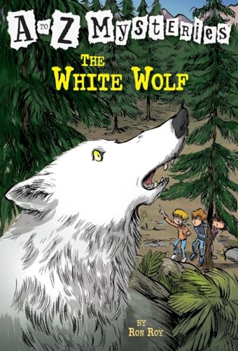9780375824807: A to Z Mysteries: The White Wolf