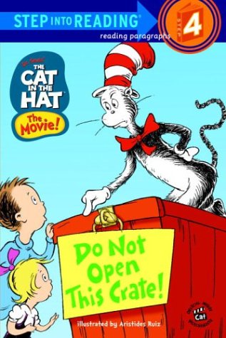 Stock image for The Cat in the Hat: Do Not Open This Crate! (Step into Reading, Step 4) for sale by SecondSale