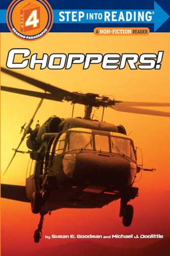 9780375825170: Choppers! (Step Into Reading - Level 4 - Quality): Step Into Reading 4