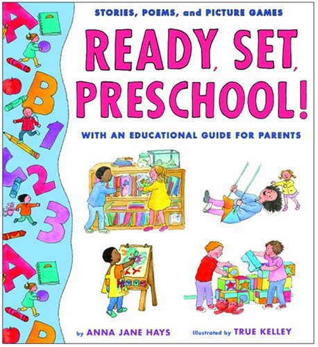 9780375825194: Ready, Set, Preschool!: Stories, Poems and Picture Games with an Educational Guide for Parents