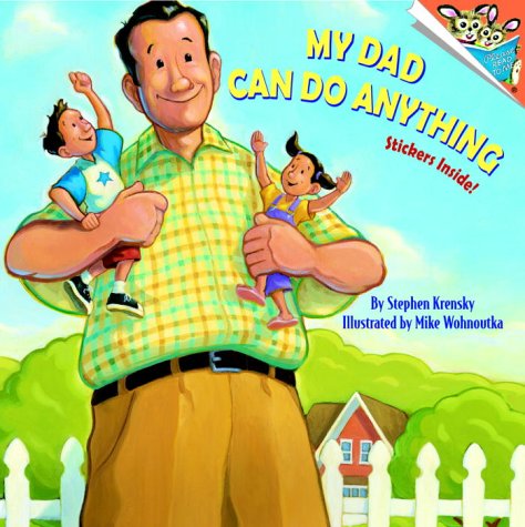 Stock image for My Dad Can Do Anything (Pictureback(R)) for sale by SecondSale
