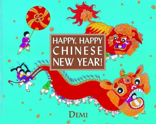 Stock image for Happy, Happy Chinese New Year! for sale by SecondSale