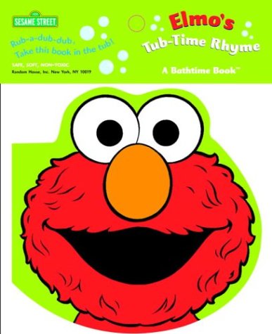 9780375826924: Elmo's Tub-time Rhyme (Bath Book)