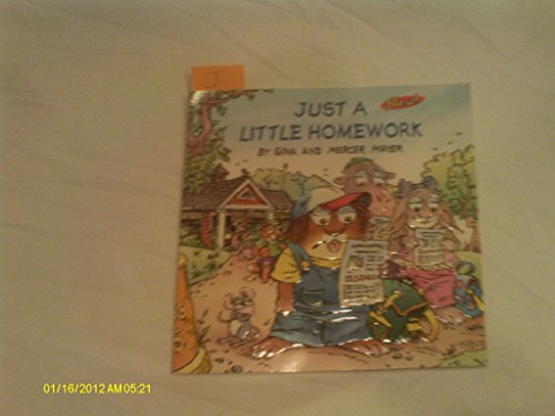 Stock image for Just a Little Homework (Little Critter) for sale by Jenson Books Inc