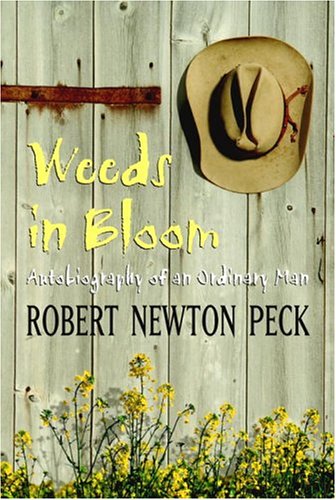Stock image for Weeds in Bloom: Autobiography of an Ordinary Man for sale by Gulf Coast Books