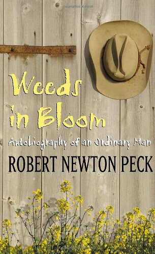 Stock image for Weeds in Bloom : Autobiography of an Ordinary Man for sale by Better World Books