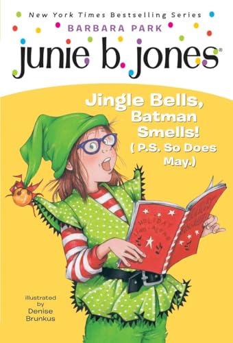 9780375828096: Junie B., First Grader Jingle Bells, Batman Smells! P.s. So Does May. (Junie B., First Grader, 25)