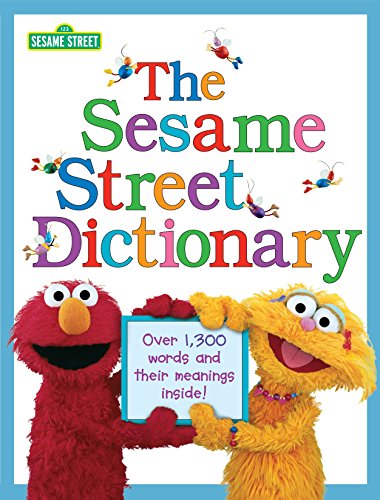 9780375828102: The Sesame Street Dictionary (Sesame Street): Over 1,300 Words and Their Meanings Inside!