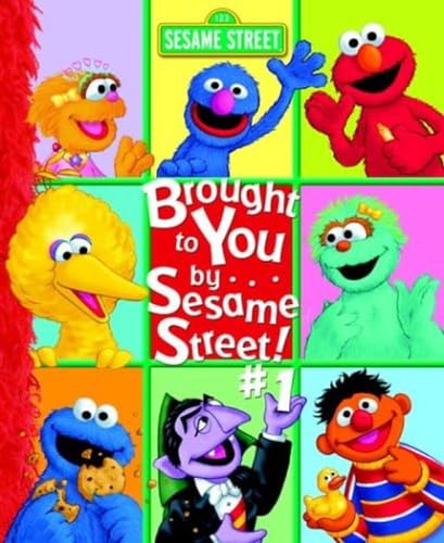 Beispielbild fr Brought to You by . . . Sesame Street #1! zum Verkauf von Your Online Bookstore