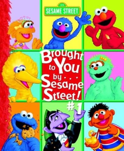 9780375828447: Brought to You by . . . Sesame Street #1!