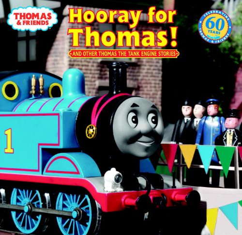 Beispielbild fr Hooray for Thomas!: And Other Thomas the Tank Engine Stories zum Verkauf von Wonder Book