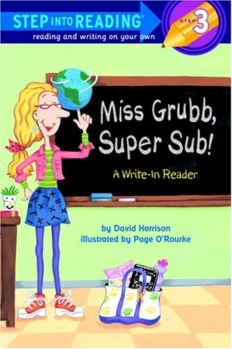 Stock image for Miss Grubb, Super Sub!: A Write-In Reader (Step into Reading) for sale by SecondSale