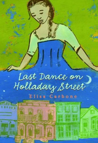 Imagen de archivo de Last Dance on Holladay Street a la venta por Wonder Book