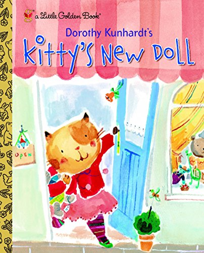 Kitty's New Doll (Little Golden Book) - Kunhardt, Dorothy
