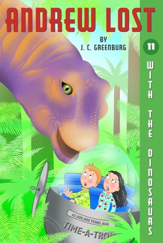 Stock image for With the Dinosaurs (Andrew Lost #11) for sale by SecondSale