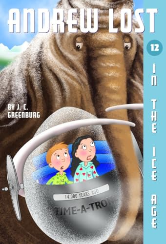 Stock image for In the Ice Age (Andrew Lost #12) for sale by Save With Sam