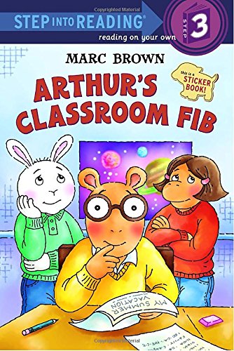 9780375829758: Arthur's Classroom Fib [With Stickers] (Step into Reading, Step 3)
