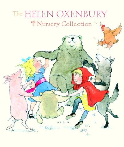 9780375829925: The Helen Oxenbury Nursery Collection