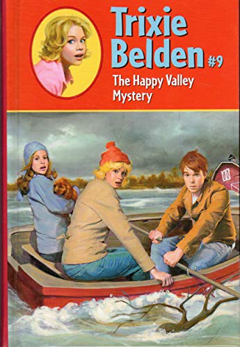 The Happy Valley Mystery (Trixie Belden #9) (9780375830228) by Kenny, Kathryn