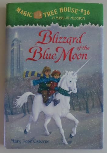 Blizzard of the Blue Moon (Magic Tree House, 36) - Osborne, Mary Pope