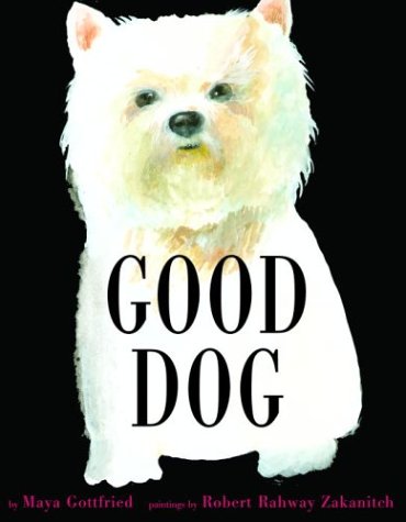 Imagen de archivo de Good Dog a la venta por Better World Books: West