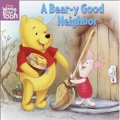 Beispielbild fr A Bear-y Good Neighbor (Disney's Winnie the Pooh) zum Verkauf von Once Upon A Time Books