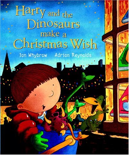 Stock image for Harry and the Dinosaurs Make a Christmas Wish for sale by Better World Books