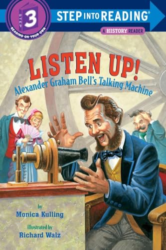 9780375831157: Listen Up!: Alexander Graham Bell's Talking Machine (Step into Reading)
