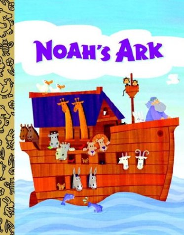 Stock image for Noah's Ark (Little Golden Treasures) for sale by Reliant Bookstore