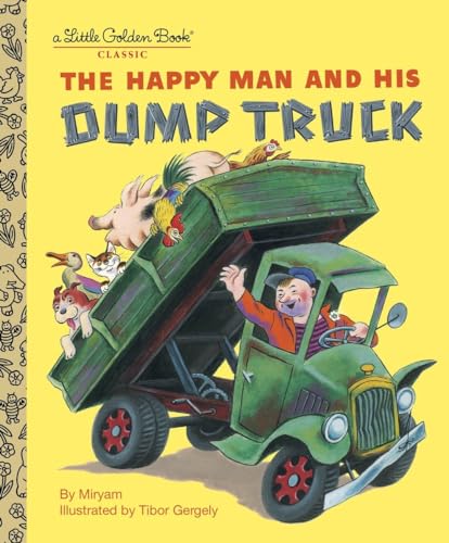 Beispielbild fr The Happy Man and His Dump Truck (Little Golden Book) zum Verkauf von Wonder Book