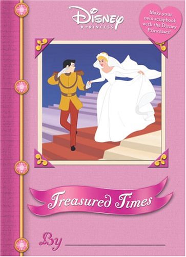 Disney Princess: Treasured Times (9780375832116) by RH Disney