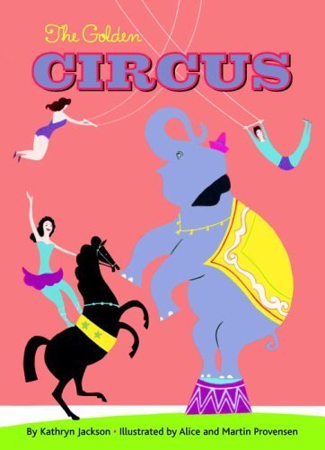 Stock image for The Golden Circus Book for sale by Wonder Book