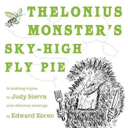 Beispielbild fr Thelonius Monster's Sky-High Fly-Pie zum Verkauf von Gulf Coast Books