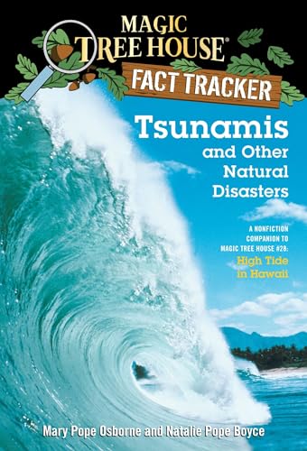 9780375832215: Tsunamis and Other Natural Disasters: A Nonfiction Companion to Magic Tree House #28: High Tide in Hawaii: 15 (Magic Tree House (R) Fact Tracker)