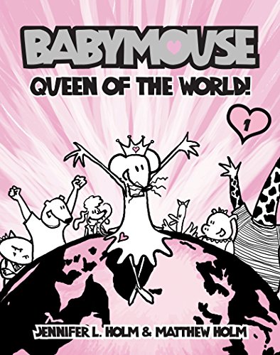 Stock image for Babymouse #1: Queen of the World! for sale by Jenson Books Inc