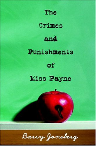 Beispielbild fr The Crimes and Punishments of Miss Payne zum Verkauf von Wonder Book