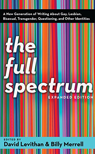 9780375832901: The Full Spectrum: A New Generation of Writing about Gay, Lesbian, Bisexual, Transgender, Questioning, and Other Identities