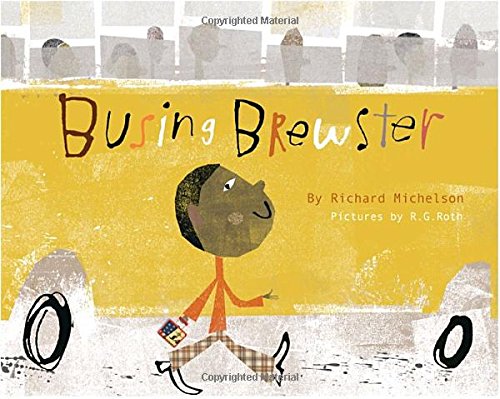 Stock image for Busing Brewster (NY Times Best Illustrated Children's Books) for sale by HPB Inc.