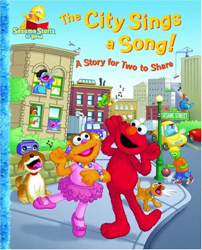 Imagen de archivo de The City Sings a Song!: A Story for Two to Share (Sesame Starts to Read) a la venta por -OnTimeBooks-