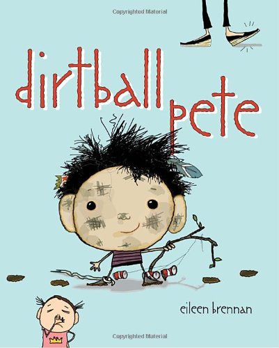 Beispielbild fr Dirtball Pete (Bolder Books for Boys and Girls) zum Verkauf von SecondSale