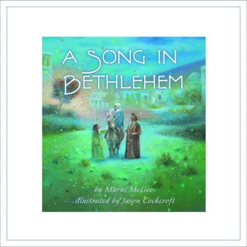 Beispielbild fr A Song in Bethlehem zum Verkauf von Better World Books