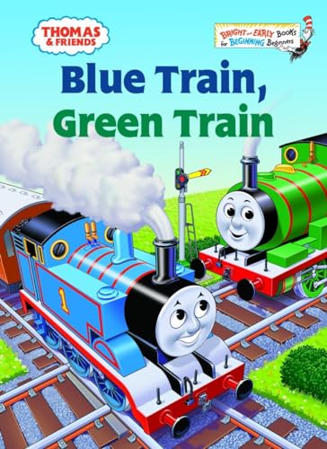 Beispielbild fr Thomas & Friends: Blue Train, Green Train (Thomas & Friends) (Bright & Early Books(R)) zum Verkauf von Wonder Book