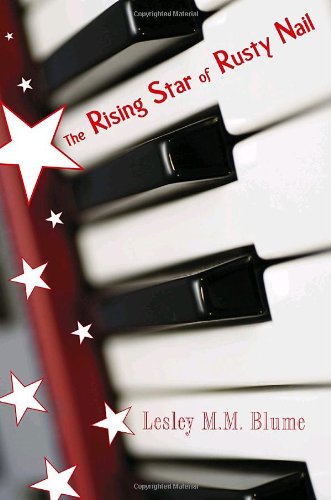 Imagen de archivo de The Rising Star of Rusty Nail a la venta por Wonder Book